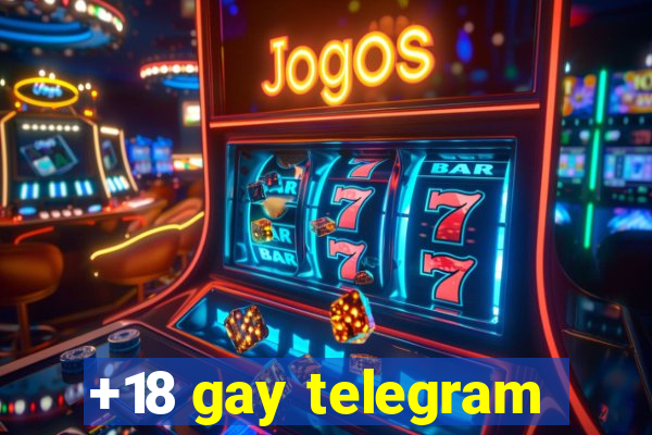 +18 gay telegram